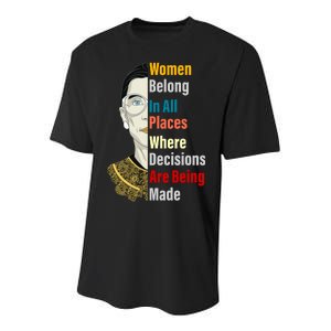 RBG Women Belong In All Places Where Decisions Are Being Made Youth Performance Sprint T-Shirt