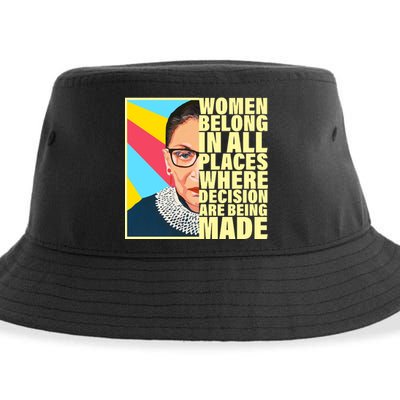 RBG Women Belong In Places Where Decisions Are Being Made Sustainable Bucket Hat