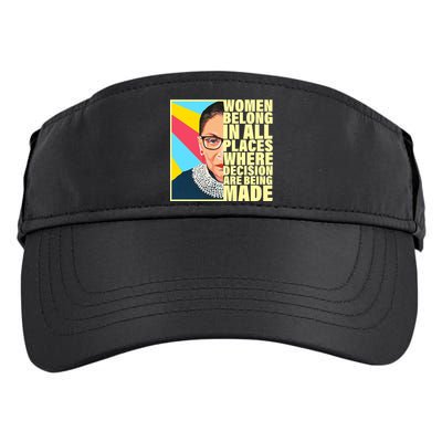 RBG Women Belong In Places Where Decisions Are Being Made Adult Drive Performance Visor