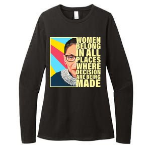 RBG Women Belong In Places Where Decisions Are Being Made Womens CVC Long Sleeve Shirt