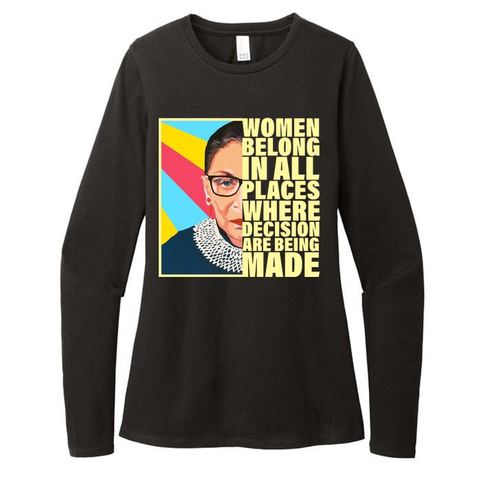 RBG Women Belong In Places Where Decisions Are Being Made Womens CVC Long Sleeve Shirt