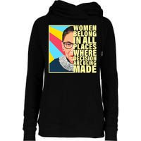 RBG Women Belong In Places Where Decisions Are Being Made Womens Funnel Neck Pullover Hood