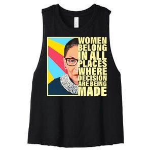 RBG Women Belong In Places Where Decisions Are Being Made Women's Racerback Cropped Tank