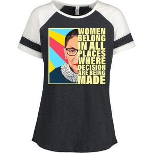 RBG Women Belong In Places Where Decisions Are Being Made Enza Ladies Jersey Colorblock Tee