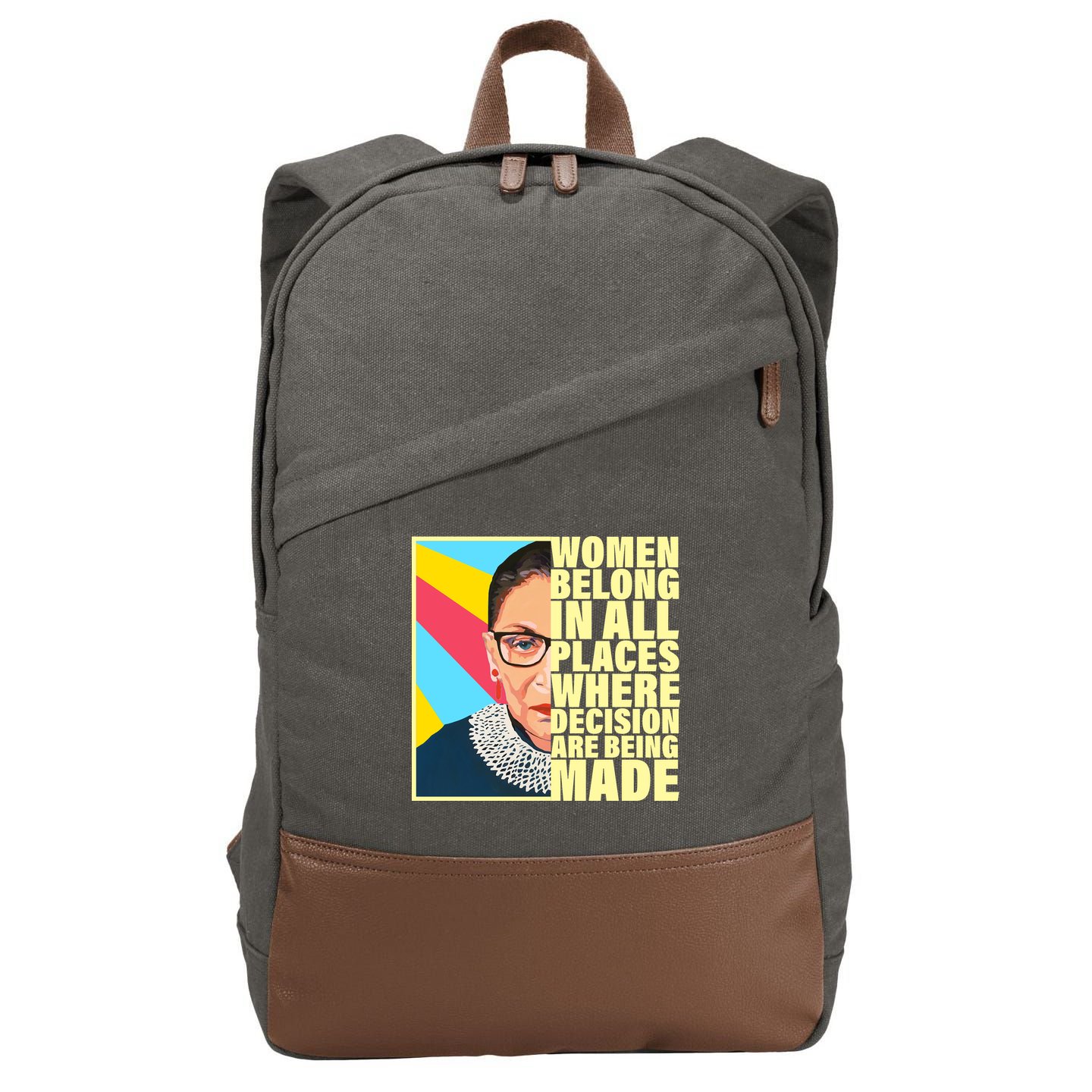 RBG Women Belong In Places Where Decisions Are Being Made Cotton Canvas Backpack