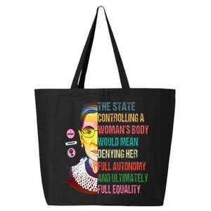 Ruth Bader Ginsburg My Body My Choice Feminist 25L Jumbo Tote