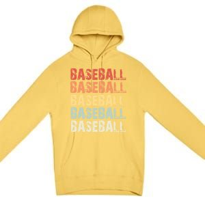 Retro Baseball Gift Baseball Lover Funny Gift Premium Pullover Hoodie