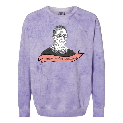 Ruth Bader Ginsburg Vote We Are Ruthless Feminist Colorblast Crewneck Sweatshirt