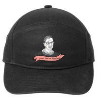 Ruth Bader Ginsburg Vote We Are Ruthless Feminist 7-Panel Snapback Hat