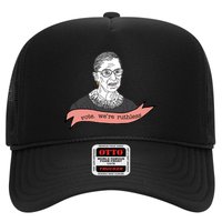 Ruth Bader Ginsburg Vote We Are Ruthless Feminist Trucker Hat