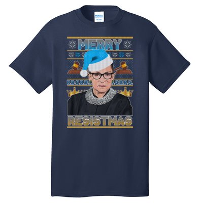 Ruth Bader Ginsburg RBG Merry Resistmas Ugly Christmas Sweater Tall T-Shirt