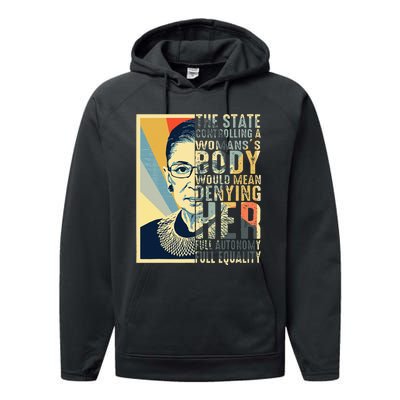 Ruth Bader Ginsburg My Body My Choice Rbg For Women Performance Fleece Hoodie