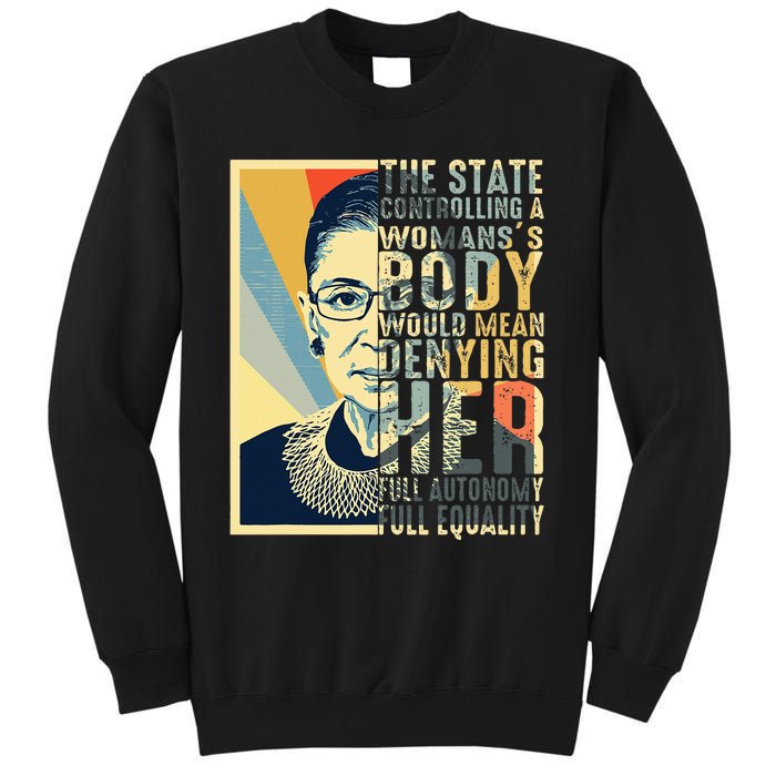 Ruth Bader Ginsburg My Body My Choice Rbg For Women Sweatshirt