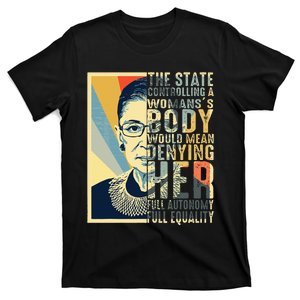 Ruth Bader Ginsburg My Body My Choice Rbg For Women T-Shirt