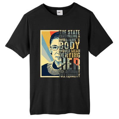 Ruth Bader Ginsburg My Body My Choice Rbg For Women Tall Fusion ChromaSoft Performance T-Shirt