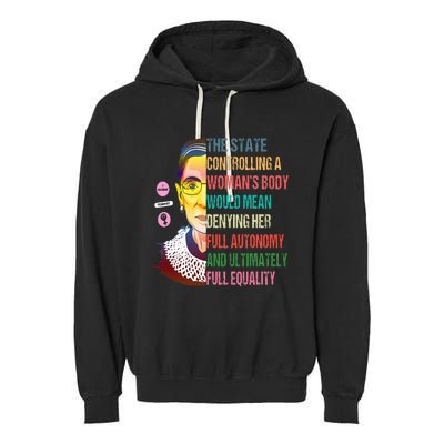 Ruth Bader Ginsburg My Body My Choice Feminist Garment-Dyed Fleece Hoodie