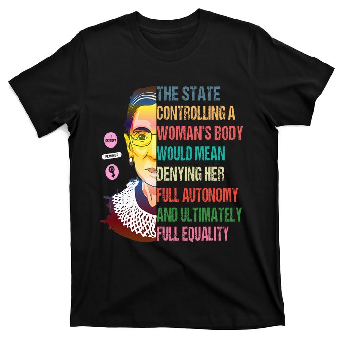 Ruth Bader Ginsburg My Body My Choice Feminist T-Shirt