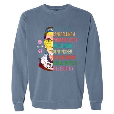 Ruth Bader Ginsburg My Body My Choice Feminist Garment-Dyed Sweatshirt