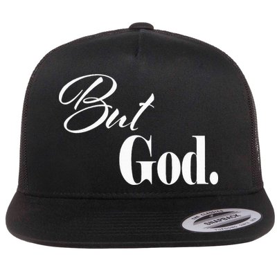 Religious But God Flatbill Hat