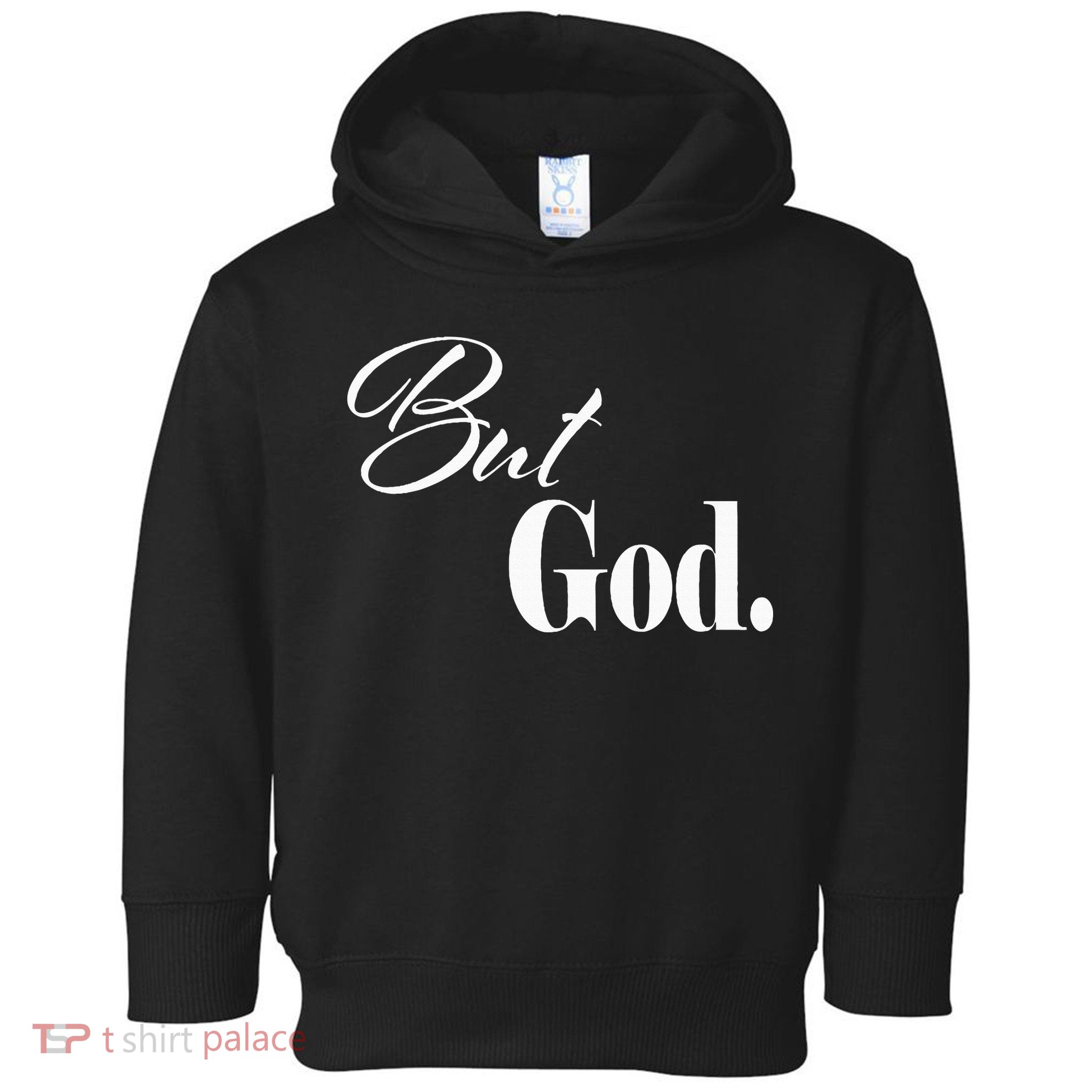 Religious But God Toddler Hoodie