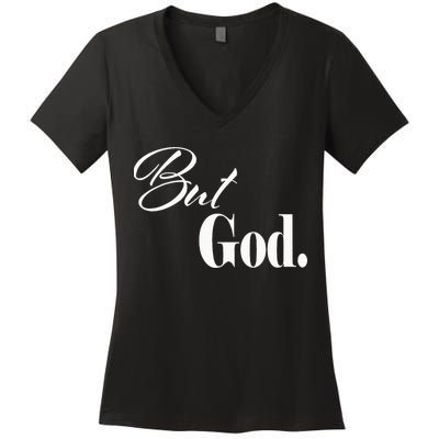 Religious But God Women's V-Neck T-Shirt