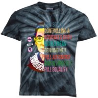 Ruth Bader Ginsburg P.R.O C.H.O.I.C.E My Body My Choice Feminist Kids Tie-Dye T-Shirt