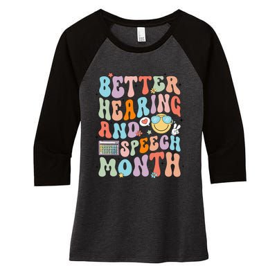 Retro Better Hearing And Speech Month Speech Pathologist Slp Women's Tri-Blend 3/4-Sleeve Raglan Shirt