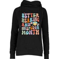 Retro Better Hearing And Speech Month Speech Pathologist Slp Womens Funnel Neck Pullover Hood