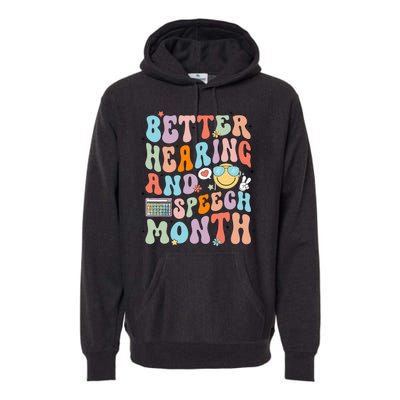 Retro Better Hearing And Speech Month Speech Pathologist Slp Premium Hoodie