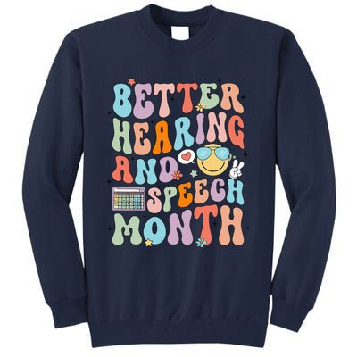 Retro Better Hearing And Speech Month Speech Pathologist Slp Tall Sweatshirt