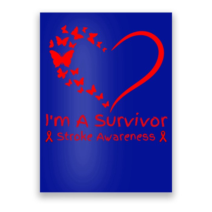 Red Butterfly Heart IM A Survivor Stroke Awareness Month Meaningful Gift Poster