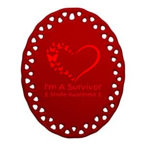 Red Butterfly Heart IM A Survivor Stroke Awareness Month Meaningful Gift Ceramic Oval Ornament