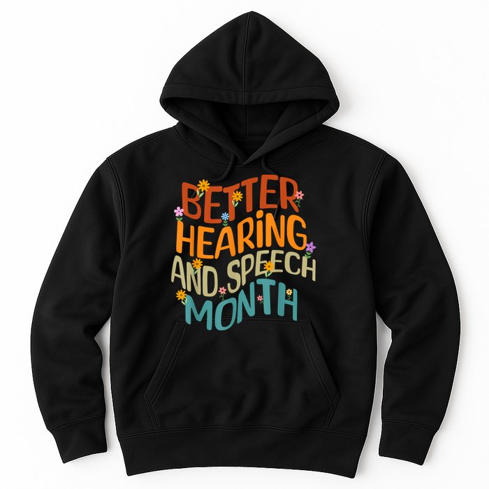 Retro Better Hearing And Speech Month Speech Pathologist SLP Hoodie