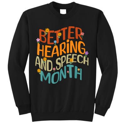 Retro Better Hearing And Speech Month Speech Pathologist SLP Sweatshirt