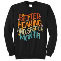 Retro Better Hearing And Speech Month Speech Pathologist SLP Sweatshirt