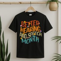 Retro Better Hearing And Speech Month Speech Pathologist SLP T-Shirt