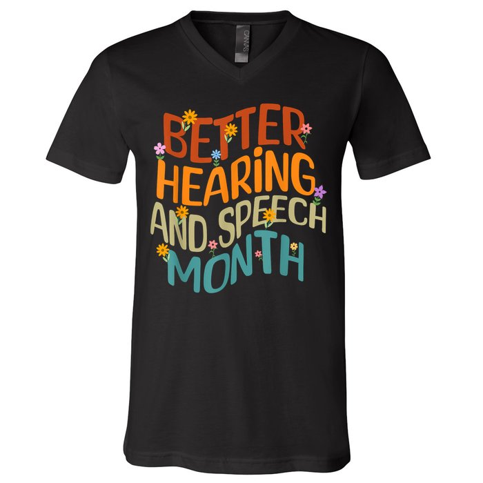 Retro Better Hearing And Speech Month Speech Pathologist SLP V-Neck T-Shirt
