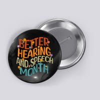Retro Better Hearing And Speech Month Speech Pathologist SLP Button