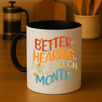 Retro Better Hearing And Speech Month Speech Pathologist SLP Mug