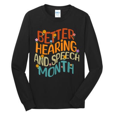 Retro Better Hearing And Speech Month Speech Pathologist SLP Tall Long Sleeve T-Shirt