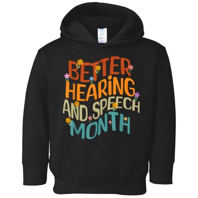 Retro Better Hearing And Speech Month Speech Pathologist SLP Toddler Hoodie