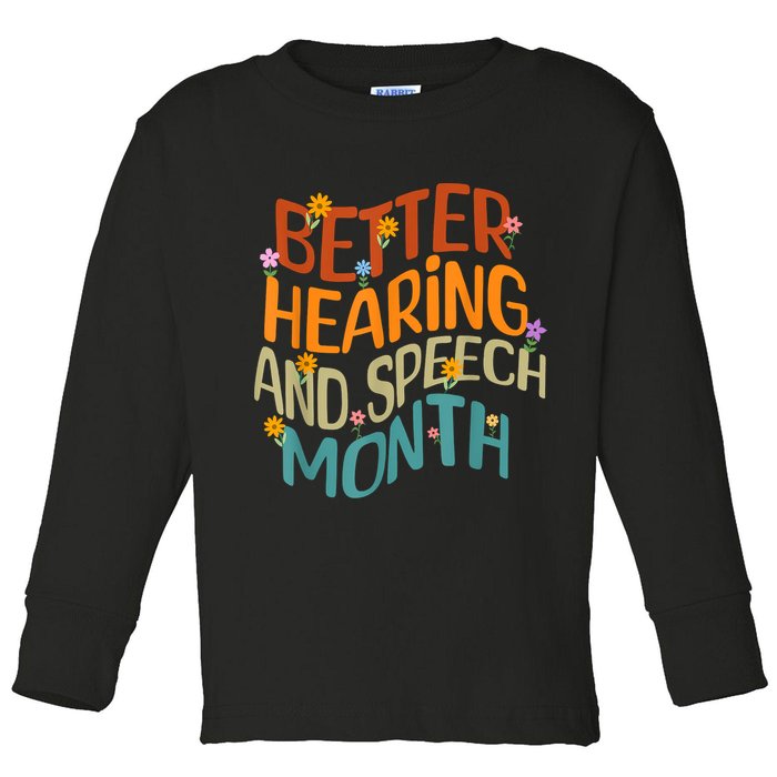 Retro Better Hearing And Speech Month Speech Pathologist SLP Toddler Long Sleeve Shirt