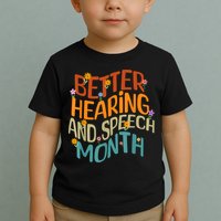 Retro Better Hearing And Speech Month Speech Pathologist SLP Toddler T-Shirt