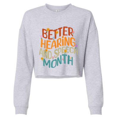 Retro Better Hearing And Speech Month Speech Pathologist SLP Cropped Pullover Crew