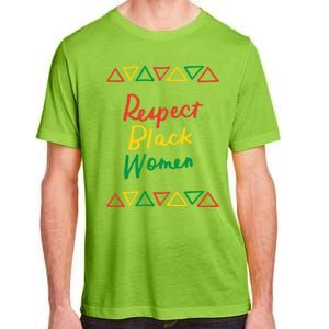 Respect Black History Month African American Melanin Gift Adult ChromaSoft Performance T-Shirt