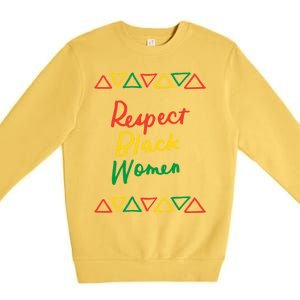 Respect Black History Month African American Melanin Gift Premium Crewneck Sweatshirt