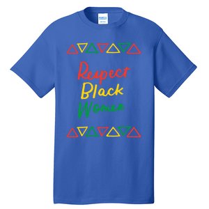 Respect Black History Month African American Melanin Gift Tall T-Shirt