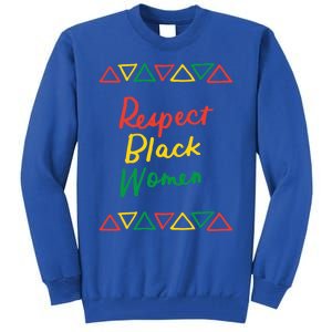 Respect Black History Month African American Melanin Gift Tall Sweatshirt