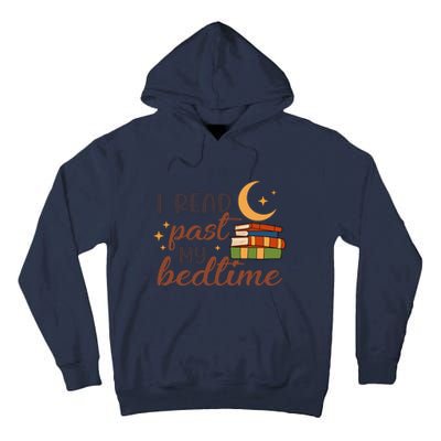 Reading Books I Read Past My Bedtime Gift Cute Reading Tall Hoodie