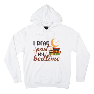 Reading Books I Read Past My Bedtime Gift Cute Reading Hoodie